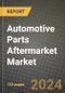 2023 Automotive Parts Aftermarket Market - Revenue, Trends, Growth Opportunities, Competition, COVID Strategies, Regional Analysis and Future outlook to 2030 (by products, applications, end cases) - Product Image