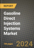 2023 Gasoline Direct Injection Systems Market - Revenue, Trends, Growth Opportunities, Competition, COVID Strategies, Regional Analysis and Future outlook to 2030 (by products, applications, end cases)- Product Image