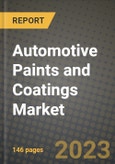 2023 Automotive Paints and Coatings Market - Revenue, Trends, Growth Opportunities, Competition, COVID Strategies, Regional Analysis and Future outlook to 2030 (by products, applications, end cases)- Product Image