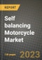 2023 Self balancing Motorcycle Market - Revenue, Trends, Growth Opportunities, Competition, COVID Strategies, Regional Analysis and Future outlook to 2030 (by products, applications, end cases) - Product Image