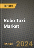 2023 Robo Taxi Market - Revenue, Trends, Growth Opportunities, Competition, COVID Strategies, Regional Analysis and Future outlook to 2030 (by products, applications, end cases)- Product Image