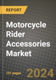 2023 Motorcycle Rider Accessories Market - Revenue, Trends, Growth Opportunities, Competition, COVID Strategies, Regional Analysis and Future outlook to 2030 (by products, applications, end cases)- Product Image