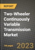 Two-Wheeler Continuously Variable Transmission Market - Revenue, Trends, Growth Opportunities, Competition, COVID-19 Strategies, Regional Analysis and Future Outlook to 2030 (By Products, Applications, End Cases)- Product Image