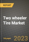 2023 Two wheeler Tire Market - Revenue, Trends, Growth Opportunities, Competition, COVID Strategies, Regional Analysis and Future outlook to 2030 (by products, applications, end cases)- Product Image