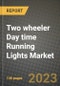 2023 Two wheeler Day time Running Lights Market - Revenue, Trends, Growth Opportunities, Competition, COVID Strategies, Regional Analysis and Future outlook to 2030 (by products, applications, end cases) - Product Thumbnail Image