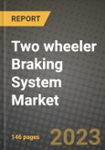 Two Wheeler Braking System Market - Revenue, Trends, Growth Opportunities, Competition, COVID-19 Strategies, Regional Analysis and Future Outlook to 2030 (By Products, Applications, End Cases)- Product Image