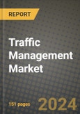 2023 Traffic Management Market - Revenue, Trends, Growth Opportunities, Competition, COVID Strategies, Regional Analysis and Future outlook to 2030 (by products, applications, end cases)- Product Image