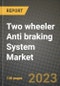 2023 Two wheeler Anti braking System Market - Revenue, Trends, Growth Opportunities, Competition, COVID Strategies, Regional Analysis and Future outlook to 2030 (by products, applications, end cases) - Product Thumbnail Image
