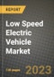 Low Speed Electric Vehicle Market - Revenue, Trends, Growth Opportunities, Competition, COVID-19 Strategies, Regional Analysis and Future Outlook to 2030 (By Products, Applications, End Cases) - Product Image