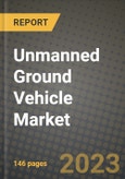 2023 Unmanned Ground Vehicle Market - Revenue, Trends, Growth Opportunities, Competition, COVID Strategies, Regional Analysis and Future outlook to 2030 (by products, applications, end cases)- Product Image