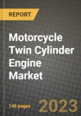 2023 Motorcycle Twin Cylinder Engine Market - Revenue, Trends, Growth Opportunities, Competition, COVID Strategies, Regional Analysis and Future outlook to 2030 (by products, applications, end cases)- Product Image