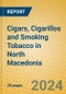 Cigars, Cigarillos and Smoking Tobacco in North Macedonia - Product Image