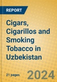 Cigars, Cigarillos and Smoking Tobacco in Uzbekistan- Product Image