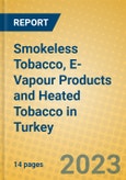 Smokeless Tobacco, E-Vapour Products and Heated Tobacco in Turkey- Product Image