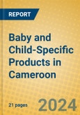 Baby and Child-Specific Products in Cameroon- Product Image