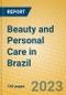 Beauty and Personal Care in Brazil - Product Image