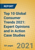 Top 10 Global Consumer Trends 2021: Expert Opinions and in Action Case Studies- Product Image