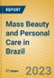Mass Beauty and Personal Care in Brazil - Product Image