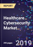 Healthcare Cybersecurity Market Study, By Threat Type, By Application, By Deployment, By End Use, Forecasts To 2026- Product Image