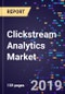Clickstream Analytics Market By End Use, By Component, By Organization Size, By Deployment Mode, By Industry Vertical, And Segment Forecasts, 2016-2026 - Product Thumbnail Image