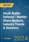 Saudi Arabia Defense - Market Share Analysis, Industry Trends & Statistics, Growth Forecasts 2019 - 2029- Product Image