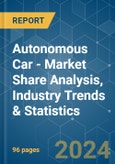 Autonomous (Driverless) Car - Market Share Analysis, Industry Trends & Statistics, Growth Forecasts 2019 - 2029- Product Image