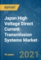 Japan High Voltage Direct Current (HVDC) Transmission Systems Market - Growth, Trends, COVID-19 Impact, and Forecasts (2021 - 2026) - Product Thumbnail Image