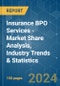 Insurance BPO Services - Market Share Analysis, Industry Trends & Statistics, Growth Forecasts 2020 - 2029 - Product Image