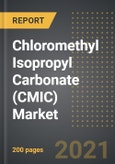 Chloromethyl Isopropyl Carbonate (CMIC) Market (Value, Volume) - Analysis By Application, Type, By Region, By Country (2021 Edition): Market Insights and Forecast with Impact of COVID-19 (2021-2026)- Product Image
