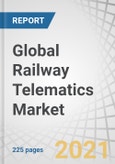 Global Railway Telematics Market by Solution (Fleet Management, Automatic Stock Control, Shock Detection, Reefer Wagon Management, ETA), Railcar (Hoppers, Tank Cars, Well Cars, Boxcars, Reefer Cars), Component & Region - Forecast to 2026- Product Image