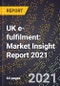 UK e-fulfilment: Market Insight Report 2021 - Product Thumbnail Image