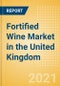 Fortified Wine (Wines) Market in the United Kingdom (UK) - Outlook to 2025; Market Size, Growth and Forecast Analytics - Product Thumbnail Image