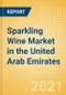 Sparkling Wine (Wines) Market in the United Arab Emirates (UAE) - Outlook to 2025; Market Size, Growth and Forecast Analytics - Product Thumbnail Image