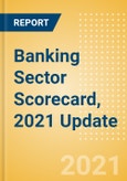 Banking Sector Scorecard, 2021 Update - Thematic Research- Product Image