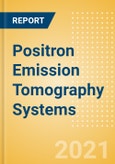 Positron Emission Tomography (PET) Systems - Medical Devices Pipeline Product Landscape, 2021- Product Image