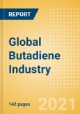 Global Butadiene Industry Outlook to 2025 - Capacity and Capital Expenditure Forecasts with Details of All Active and Planned Plants- Product Image