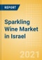 Sparkling Wine (Wines) Market in Israel - Outlook to 2025; Market Size, Growth and Forecast Analytics - Product Thumbnail Image