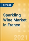 Sparkling Wine (Wines) Market in France - Outlook to 2025; Market Size, Growth and Forecast Analytics- Product Image