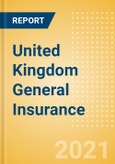 United Kingdom (UK) General Insurance - Key trends and Opportunities to 2024- Product Image