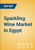 Sparkling Wine (Wines) Market in Egypt - Outlook to 2025; Market Size, Growth and Forecast Analytics- Product Image