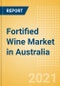 Fortified Wine (Wines) Market in Australia - Outlook to 2025; Market Size, Growth and Forecast Analytics - Product Image