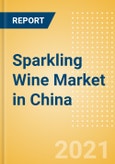 Sparkling Wine (Wines) Market in China - Outlook to 2025; Market Size, Growth and Forecast Analytics- Product Image