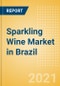 Sparkling Wine (Wines) Market in Brazil - Outlook to 2025; Market Size, Growth and Forecast Analytics - Product Thumbnail Image