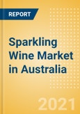 Sparkling Wine (Wines) Market in Australia - Outlook to 2025; Market Size, Growth and Forecast Analytics- Product Image