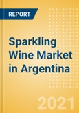 Sparkling Wine (Wines) Market in Argentina - Outlook to 2025; Market Size, Growth and Forecast Analytics- Product Image