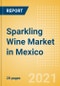 Sparkling Wine (Wines) Market in Mexico - Outlook to 2025; Market Size, Growth and Forecast Analytics - Product Thumbnail Image