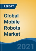 Global Mobile Robots Market By Operations (Aerial, Ground, Marine), By Component (Hardware, Software, Support & Service), By Type (Professional Robots, Personal & Domestic Robots), By Application, By Region, Forecast & Opportunities, 2026- Product Image