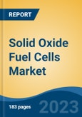 Solid Oxide Fuel Cells Market - Global Industry Size, Share, Trends, Opportunity, and Forecast, 2018-2028F- Product Image