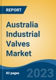 Australia Industrial Valves Market Competition, Forecast and Opportunities, 2028- Product Image