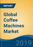 Global Coffee Machines Market By Product Type (Drip/Filter Coffee Machines, Espresso Coffee Machines and Pod/Capsule Coffee Machines); By End User (Residential Vs. Commercial), By Region, By Company, Competition, Forecast & Opportunities, 2024- Product Image